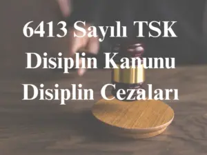 tsk disiplin kanunu-disiplin cezaları