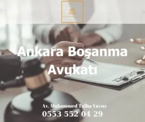 Ankara Boşanma Avukatı Tavsiye