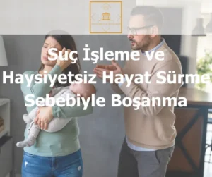 Suç işleyen eşten boşanma