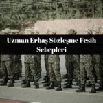 Uzman Erbaş Sözleşme Fesih Sebepleri