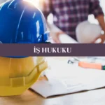 İş Hukuku