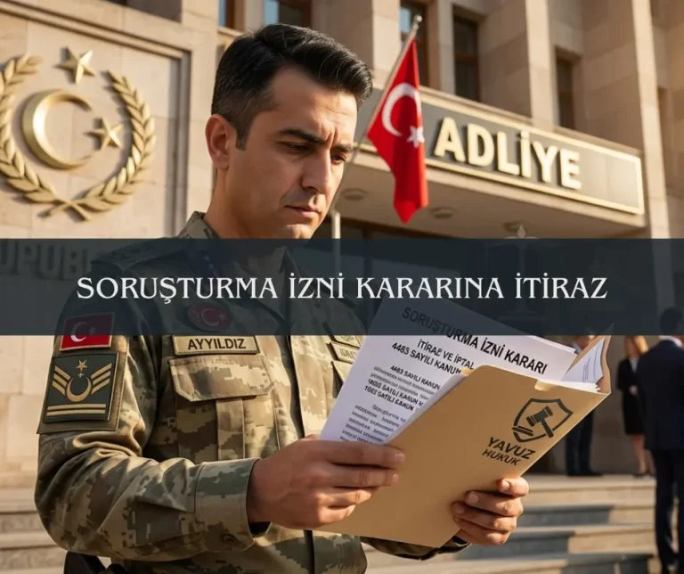 Soruşturma İzni Kararına İtiraz
